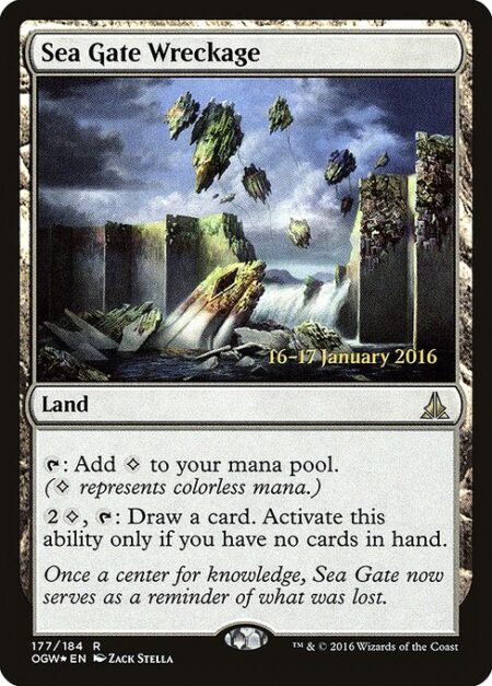 Sea Gate Wreckage - {T}: Add {C}. ({C} represents colorless mana.)