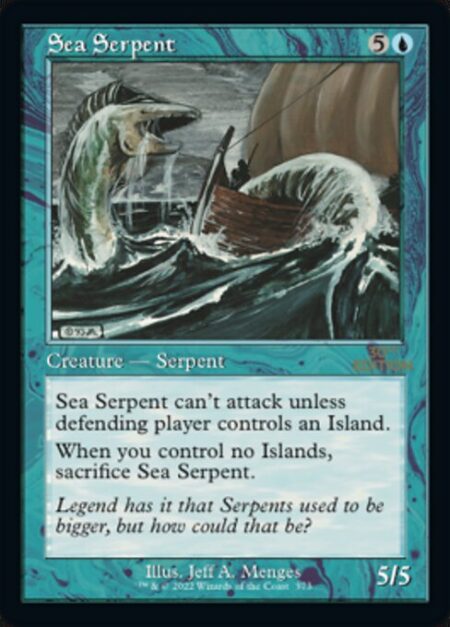 Sea Serpent - Sea Serpent can't attack unless defending player controls an Island.