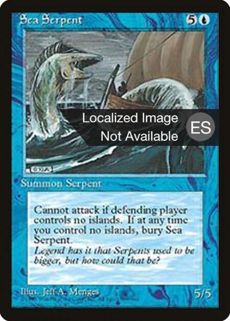 Sea Serpent - Sea Serpent can't attack unless defending player controls an Island.