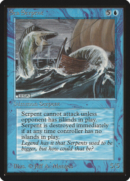 Sea Serpent - Sea Serpent can't attack unless defending player controls an Island.