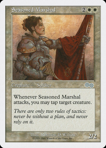 Seasoned Marshal - Whenever Seasoned Marshal attacks