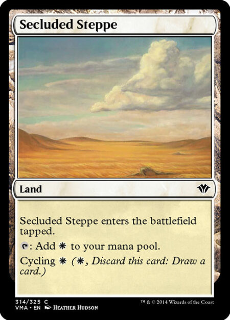 Secluded Steppe - Secluded Steppe enters the battlefield tapped.