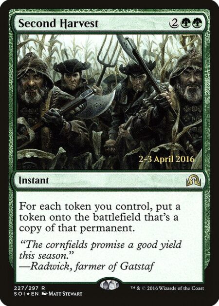 Second Harvest - For each token you control