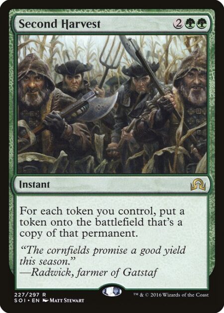 Second Harvest - For each token you control