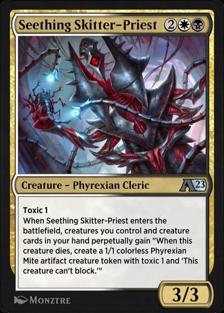 Seething Skitter-Priest - Toxic 1