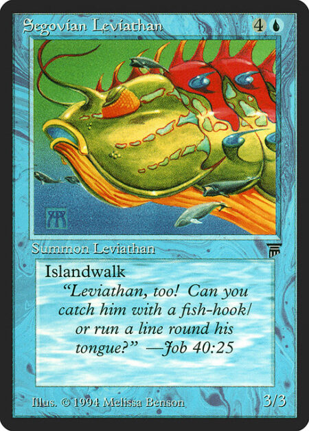 Segovian Leviathan - Islandwalk (This creature can't be blocked as long as defending player controls an Island.)