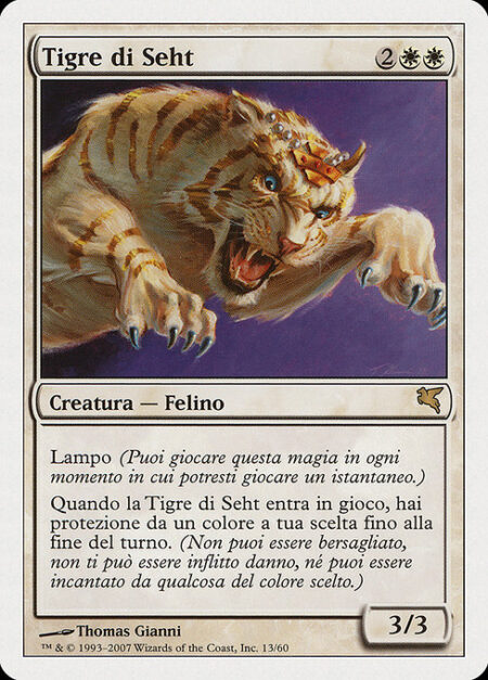 Seht's Tiger - Flash (You may cast this spell any time you could cast an instant.)