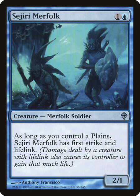 Sejiri Merfolk - As long as you control a Plains