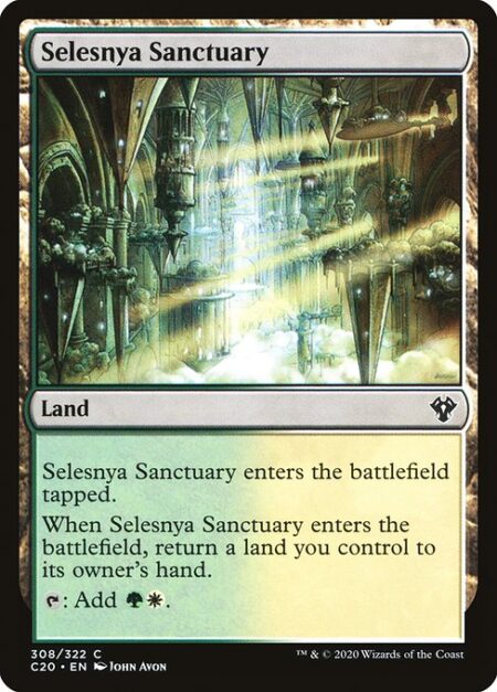 Selesnya Sanctuary - Selesnya Sanctuary enters the battlefield tapped.