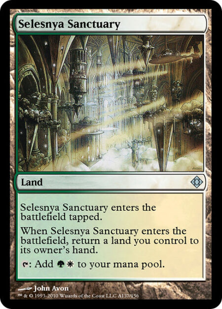 Selesnya Sanctuary - Selesnya Sanctuary enters the battlefield tapped.