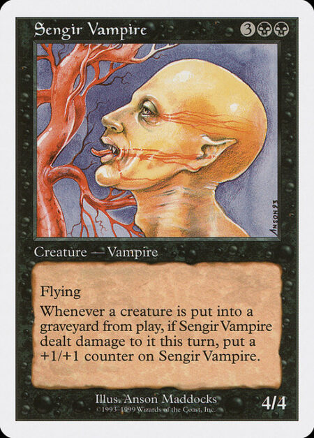 Sengir Vampire - Flying (This creature can't be blocked except by creatures with flying or reach.)