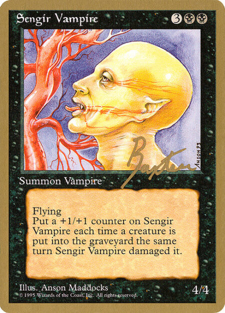 Sengir Vampire - Flying (This creature can't be blocked except by creatures with flying or reach.)