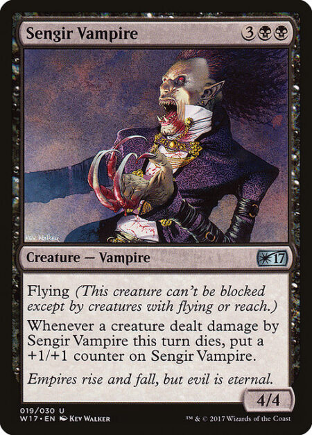 Sengir Vampire - Flying (This creature can't be blocked except by creatures with flying or reach.)