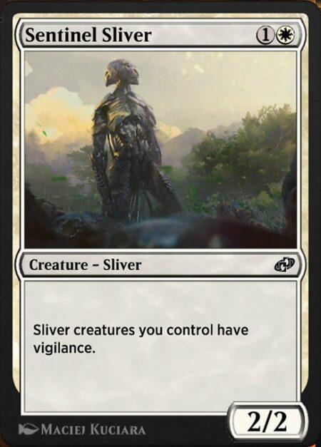 Sentinel Sliver - Sliver creatures you control have vigilance. (Attacking doesn't cause them to tap.)