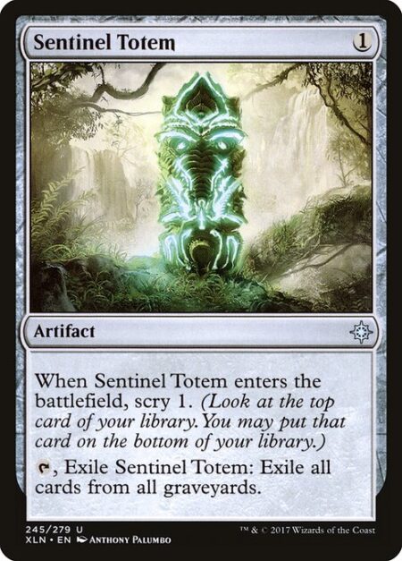 Sentinel Totem - When Sentinel Totem enters the battlefield