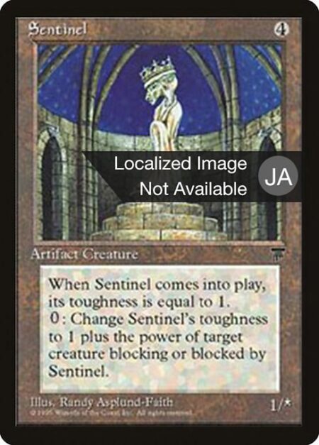 Sentinel - {0}: Change Sentinel's base toughness to 1 plus the power of target creature blocking or blocked by Sentinel. (This effect lasts indefinitely.)