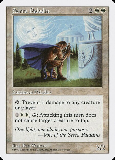 Serra Paladin - {T}: Prevent the next 1 damage that would be dealt to any target this turn.