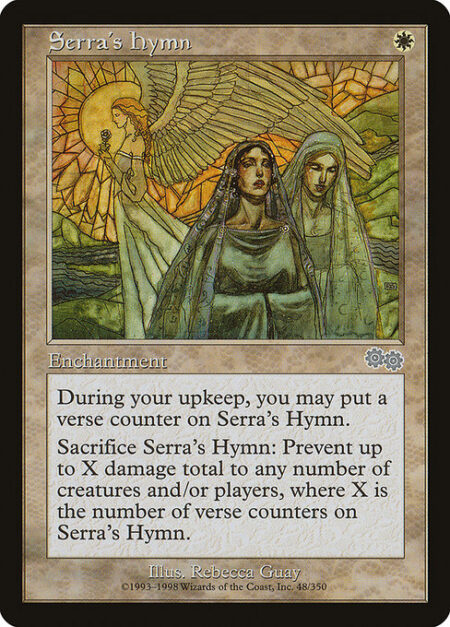 Serra's Hymn - At the beginning of your upkeep