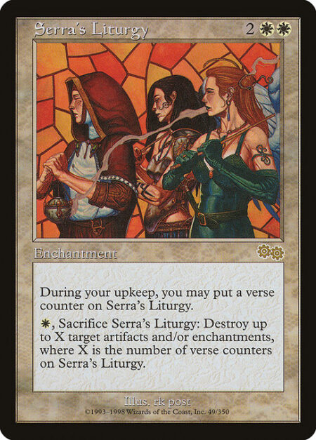 Serra's Liturgy - At the beginning of your upkeep