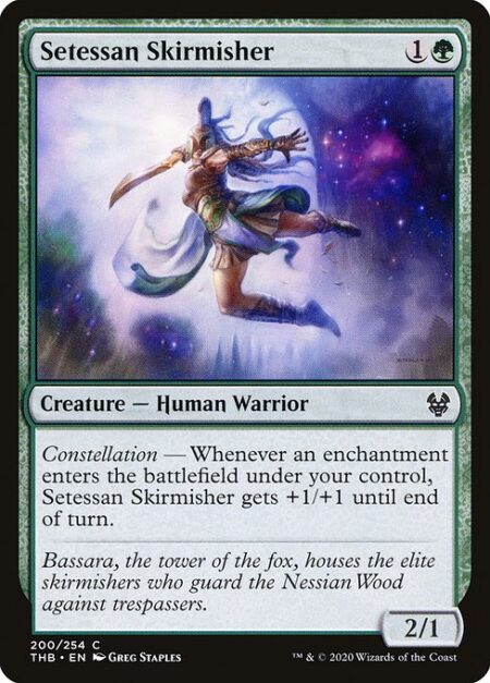 Setessan Skirmisher - Constellation — Whenever an enchantment enters the battlefield under your control