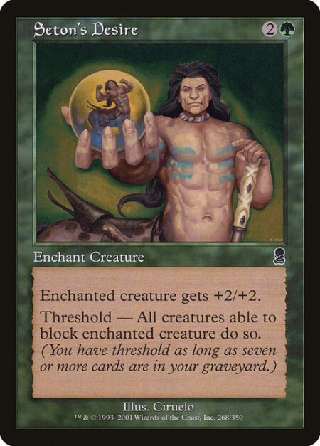 Seton's Desire - Enchant creature