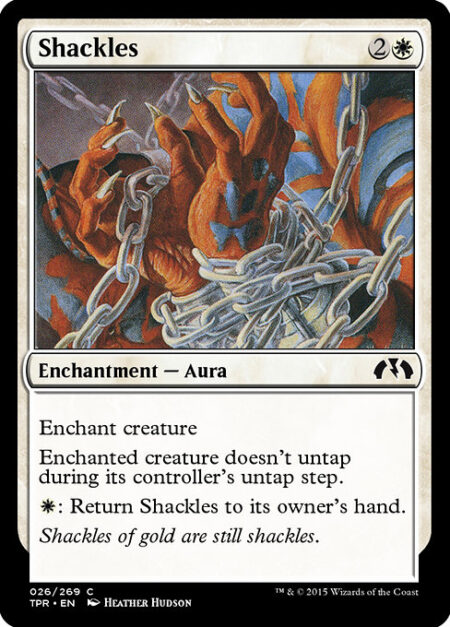 Shackles - Enchant creature