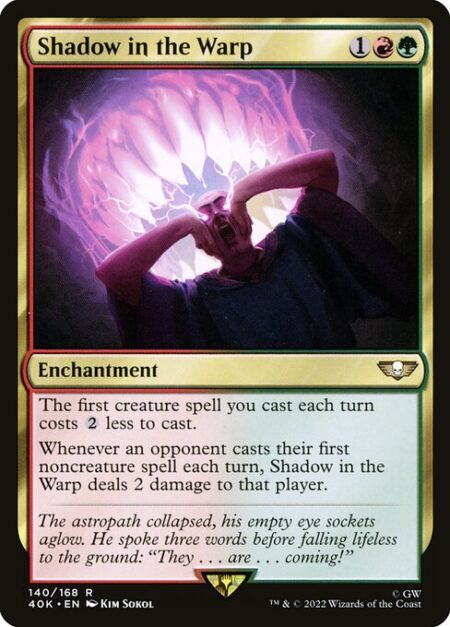 Shadow in the Warp - The first creature spell you cast each turn costs {2} less to cast.