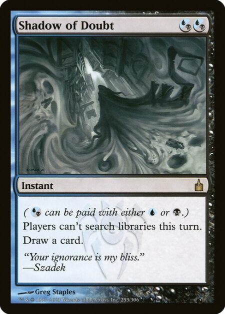 Shadow of Doubt - ({U/B} can be paid with either {U} or {B}.)