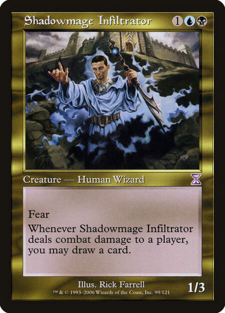 Shadowmage Infiltrator - Fear (This creature can't be blocked except by artifact creatures and/or black creatures.)