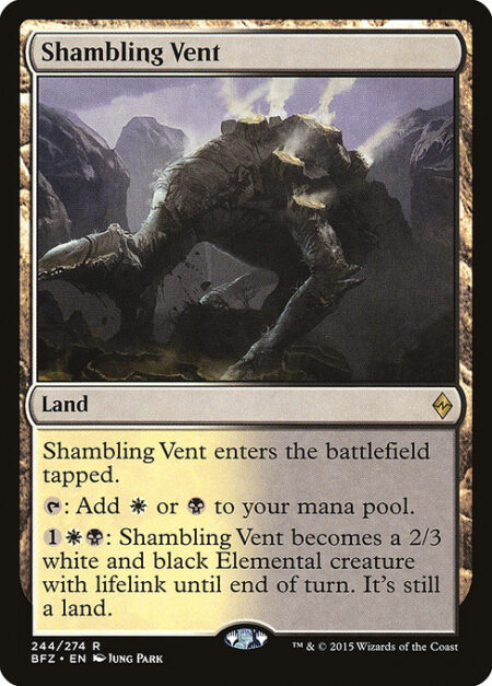 Shambling Vent - Shambling Vent enters tapped.