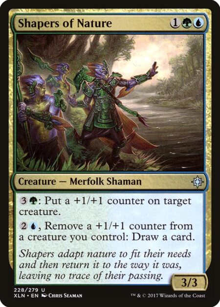 Shapers of Nature - {3}{G}: Put a +1/+1 counter on target creature.