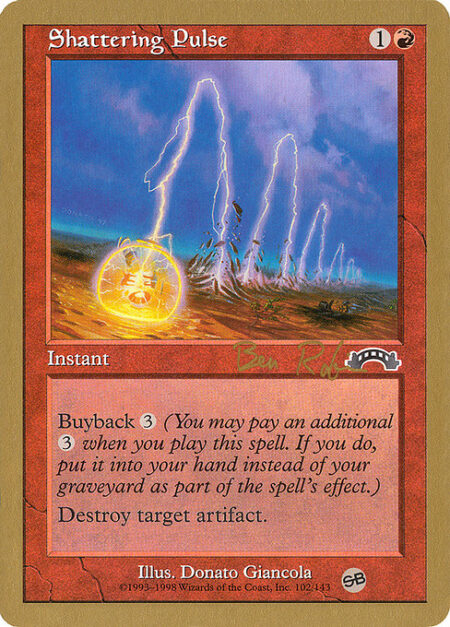 Shattering Pulse - Buyback {3} (You may pay an additional {3} as you cast this spell. If you do