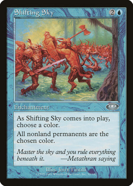 Shifting Sky - As Shifting Sky enters the battlefield