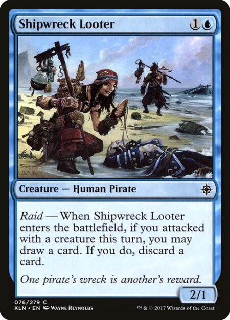 Shipwreck Looter - Raid — When Shipwreck Looter enters