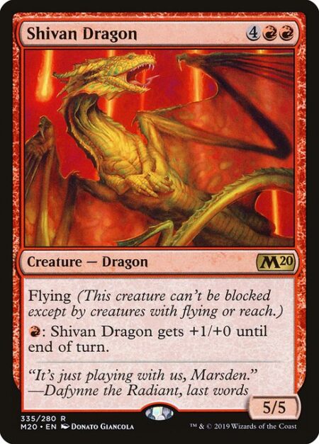 Shivan Dragon - Flying (This creature can't be blocked except by creatures with flying or reach.)