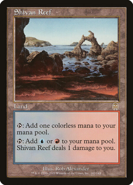 Shivan Reef - {T}: Add {C}.