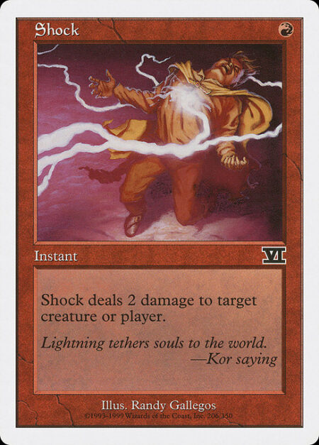 Shock - Shock deals 2 damage to any target.