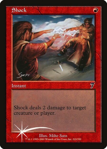 Shock - Shock deals 2 damage to any target.