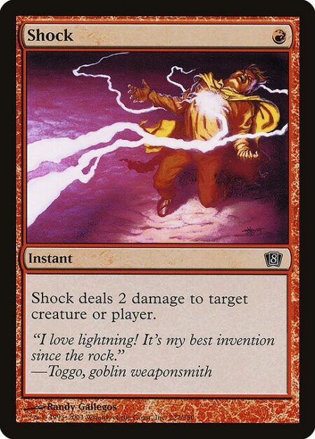 Shock - Shock deals 2 damage to any target.