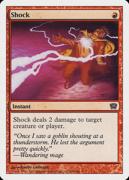 Shock - Shock deals 2 damage to any target.