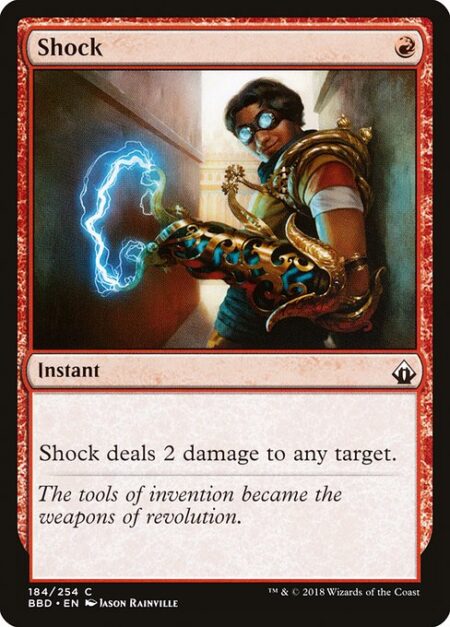 Shock - Shock deals 2 damage to any target.