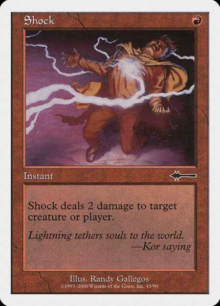 Shock - Shock deals 2 damage to any target.