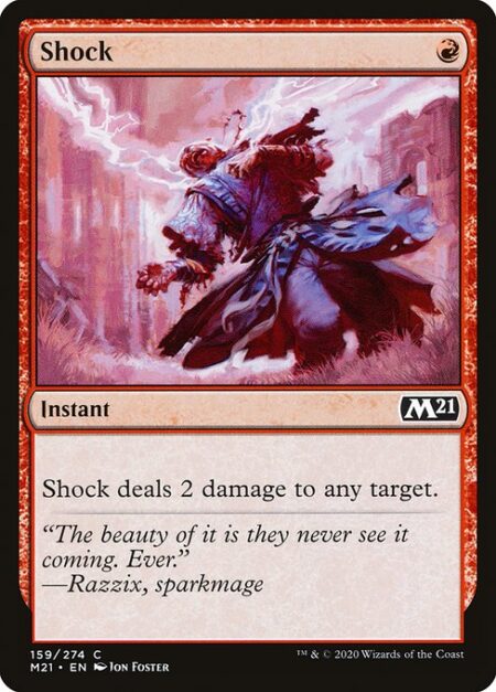 Shock - Shock deals 2 damage to any target.