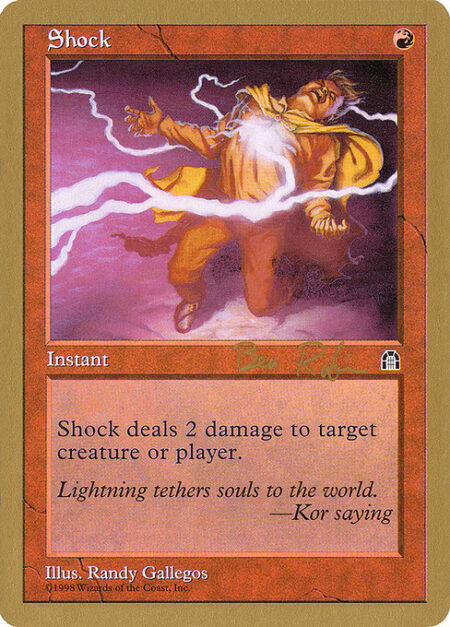 Shock - Shock deals 2 damage to any target.