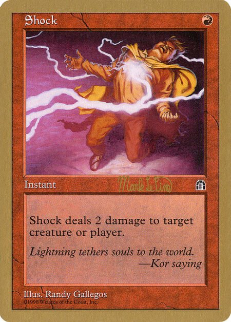 Shock - Shock deals 2 damage to any target.