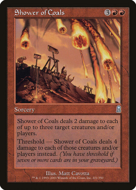 Shower of Coals - Shower of Coals deals 2 damage to each of up to three targets.