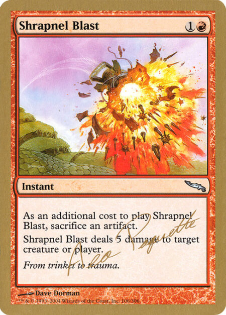 Shrapnel Blast - As an additional cost to cast this spell