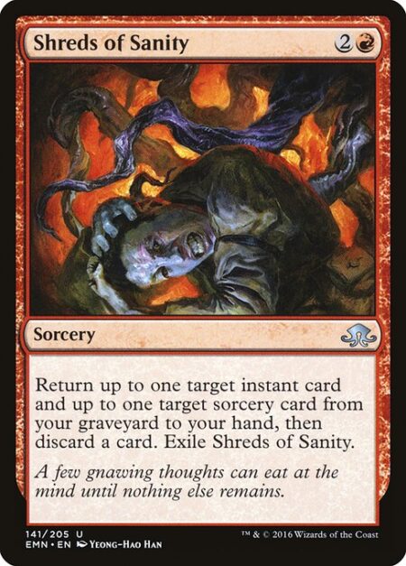 Shreds of Sanity - Return up to one target instant card and up to one target sorcery card from your graveyard to your hand