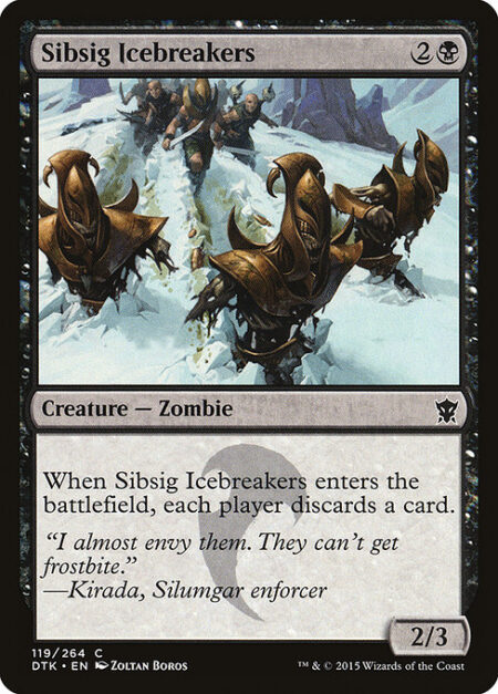 Sibsig Icebreakers - When Sibsig Icebreakers enters the battlefield