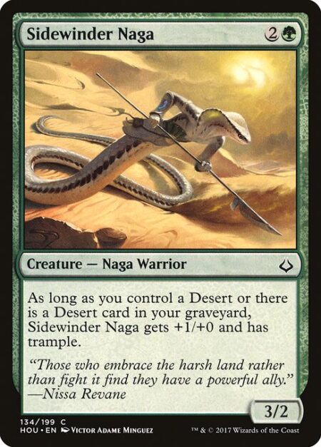 Sidewinder Naga - As long as you control a Desert or there is a Desert card in your graveyard